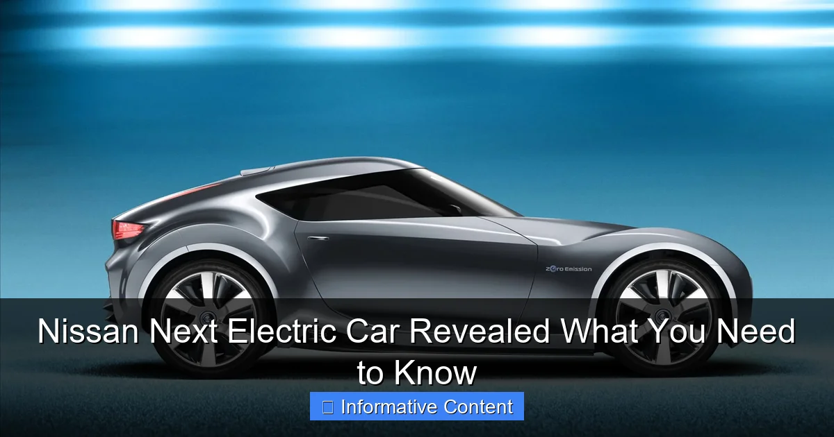 Nissan Next Electric Car Revealed What You Need to Know