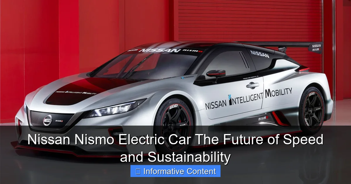 Nissan Nismo Electric Car The Future of Speed and Sustainability