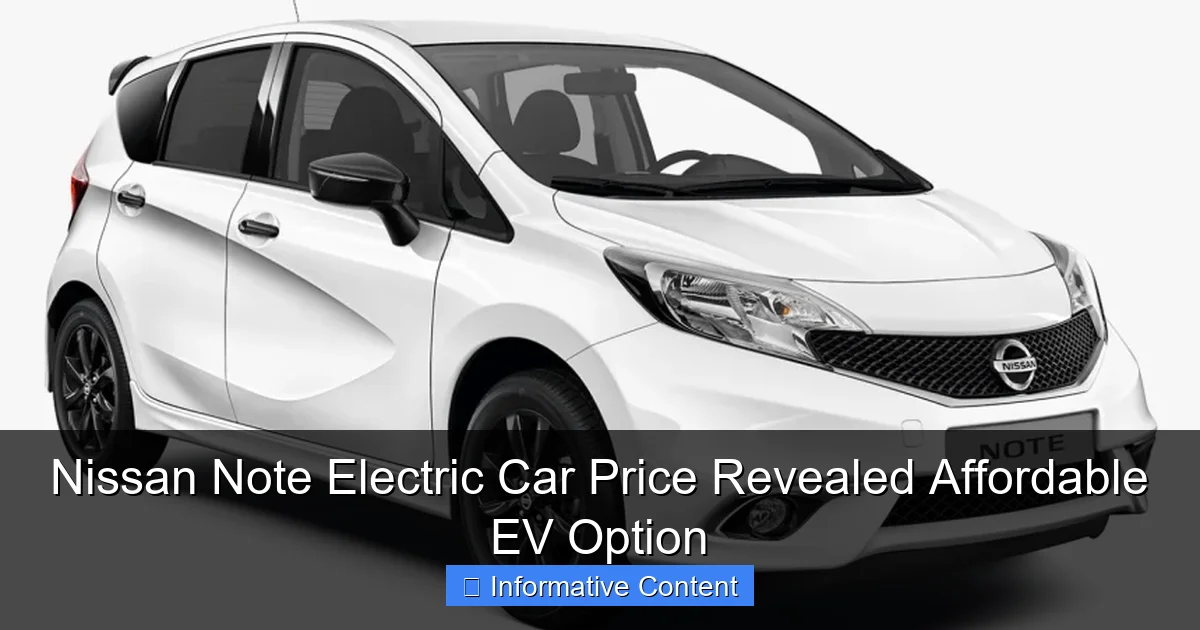 Nissan Note Electric Car Price Revealed Affordable EV Option