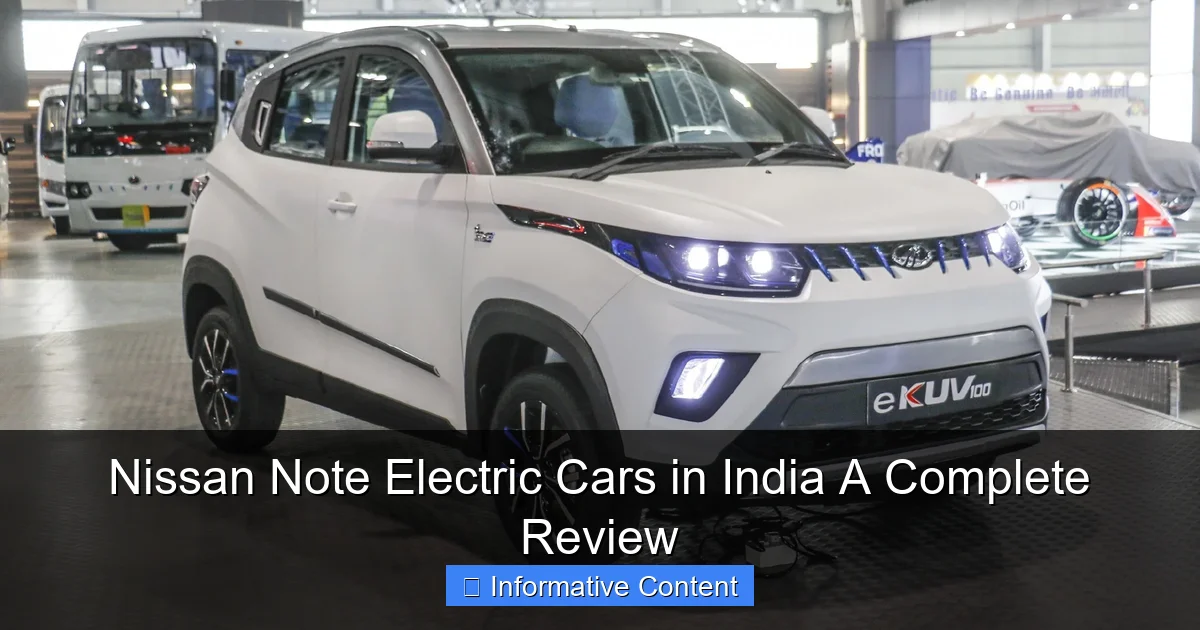Nissan Note Electric Cars in India A Complete Review