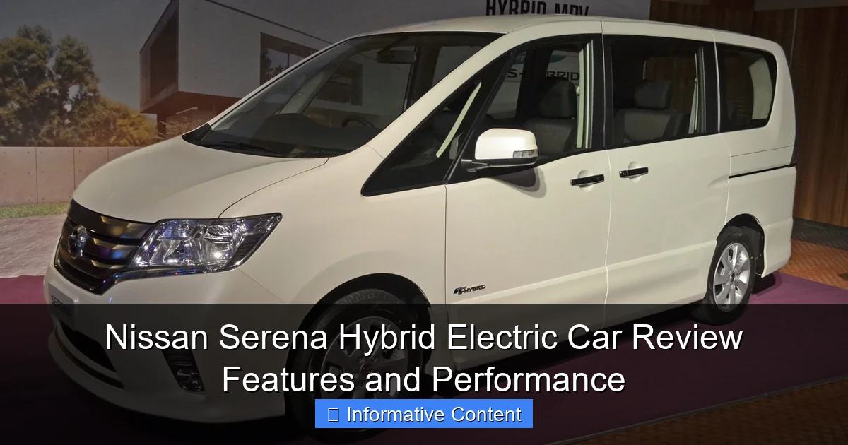 Nissan Serena Hybrid Electric Car Review Features and Performance