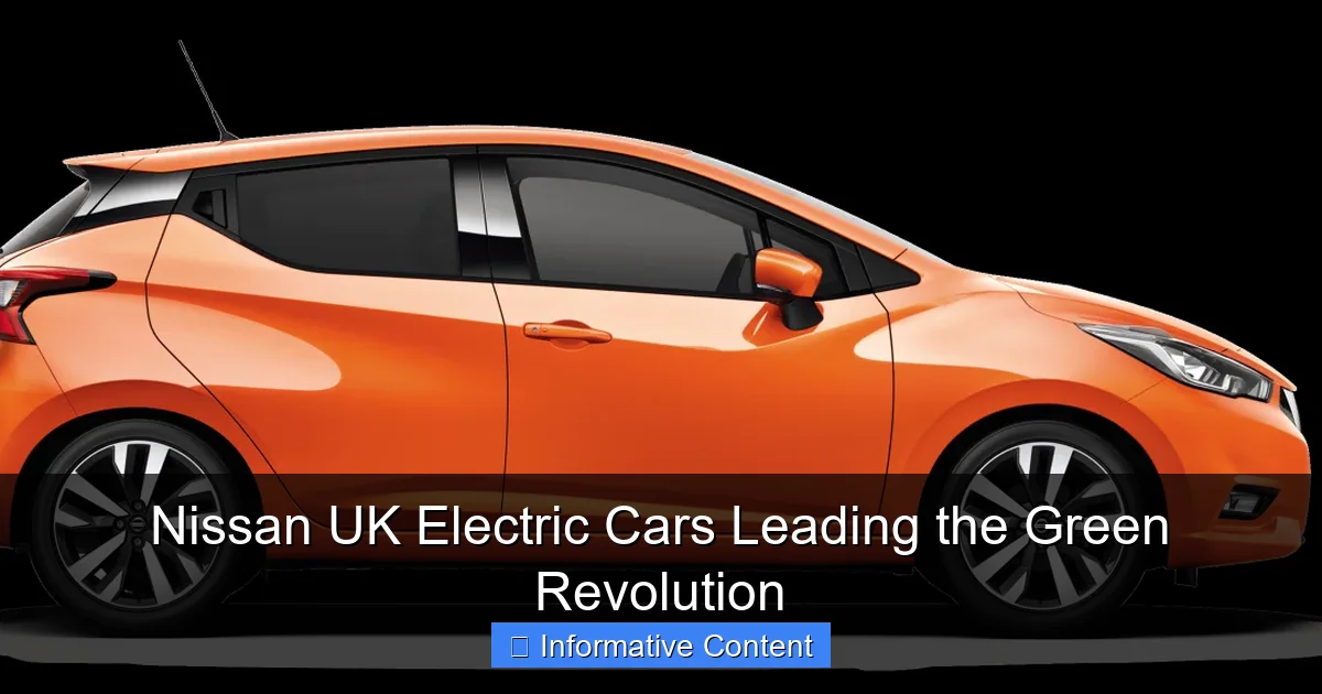 Nissan UK Electric Cars Leading the Green Revolution