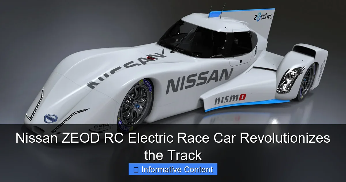 Nissan ZEOD RC Electric Race Car Revolutionizes the Track