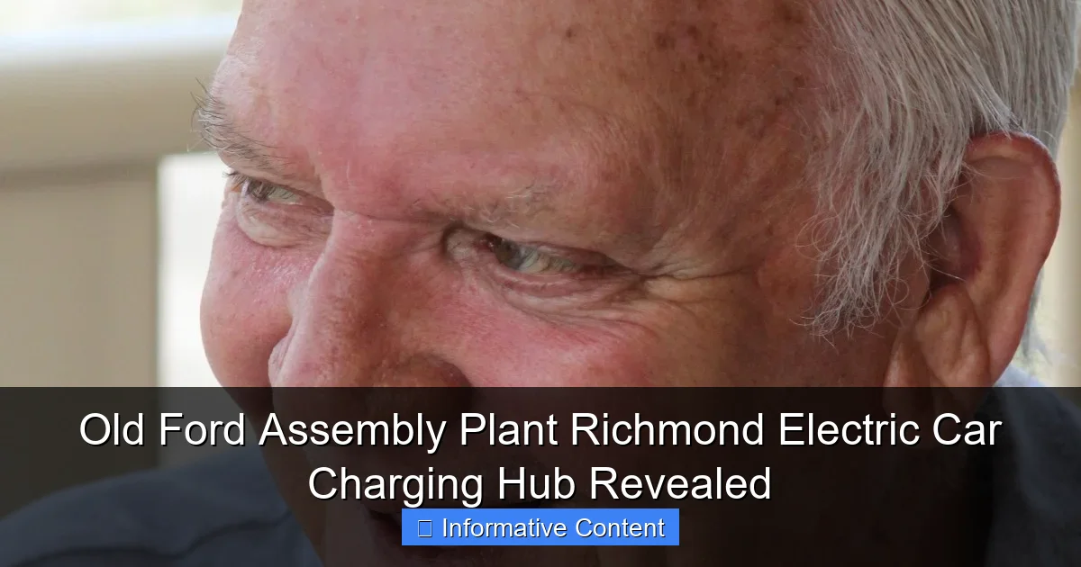 Old Ford Assembly Plant Richmond Electric Car Charging Hub Revealed