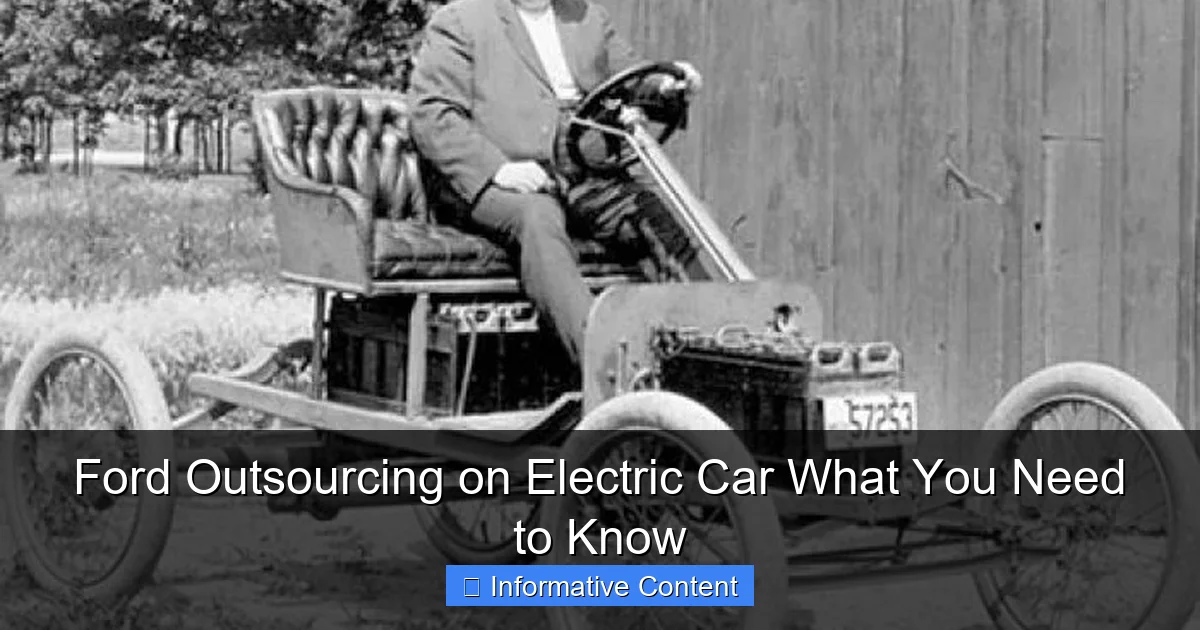 Ford Outsourcing on Electric Car What You Need to Know