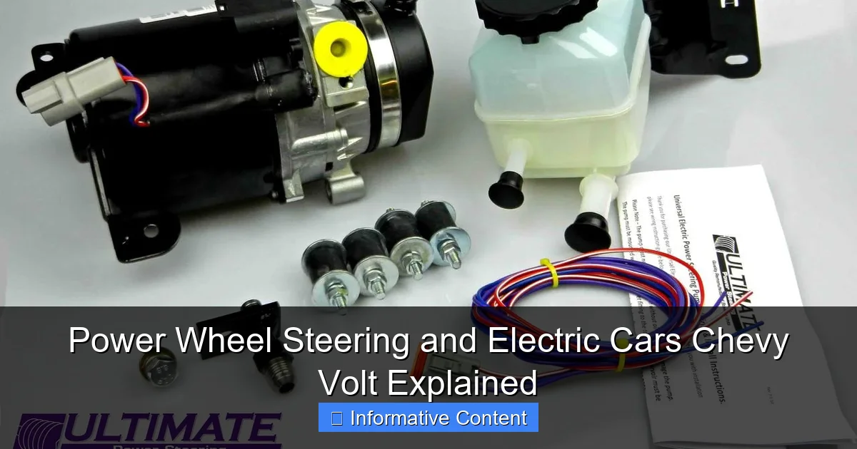 Power Wheel Steering and Electric Cars Chevy Volt Explained