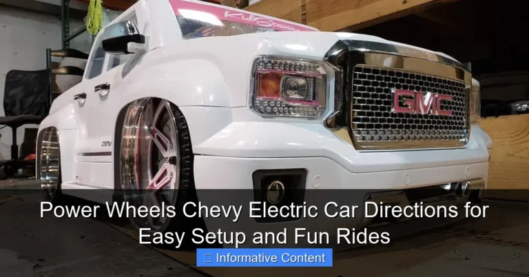 Power Wheels Chevy Electric Car Directions for Easy Setup and Fun Rides