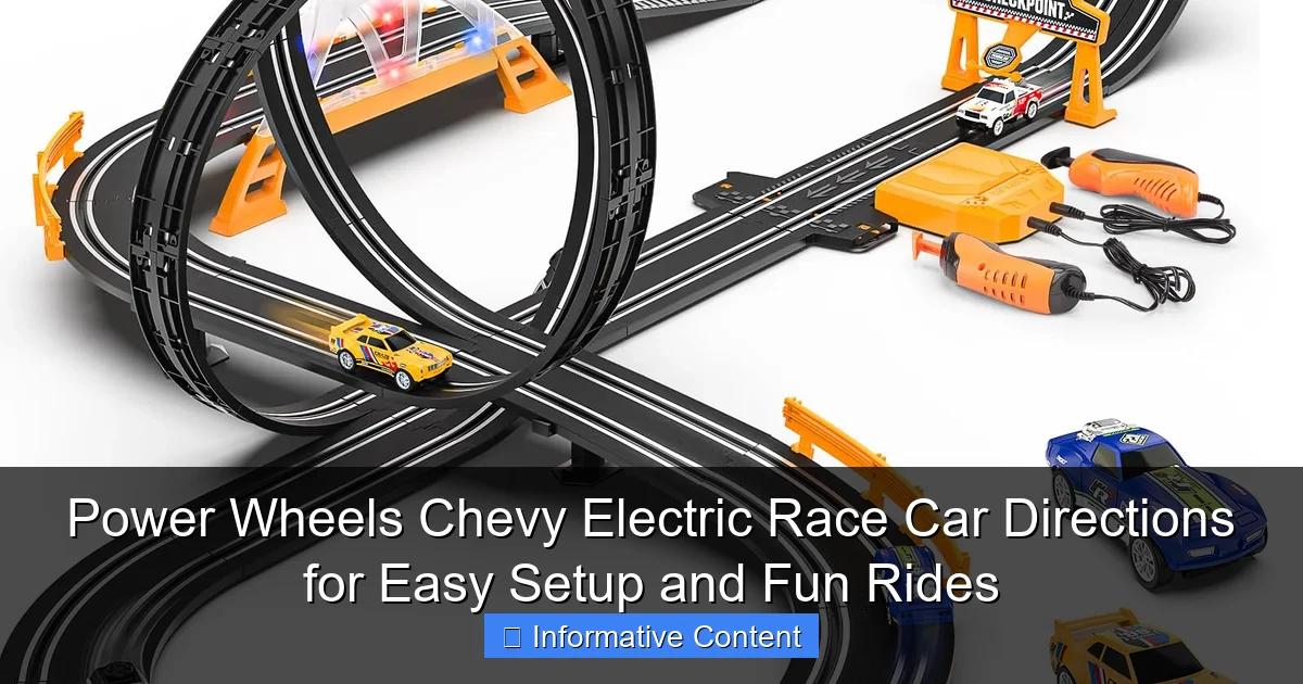 Power Wheels Chevy Electric Race Car Directions for Easy Setup and Fun Rides