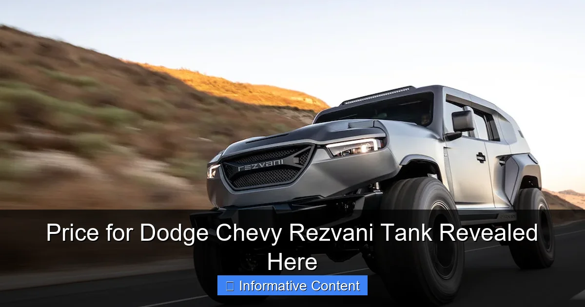 Price for Dodge Chevy Rezvani Tank Revealed Here