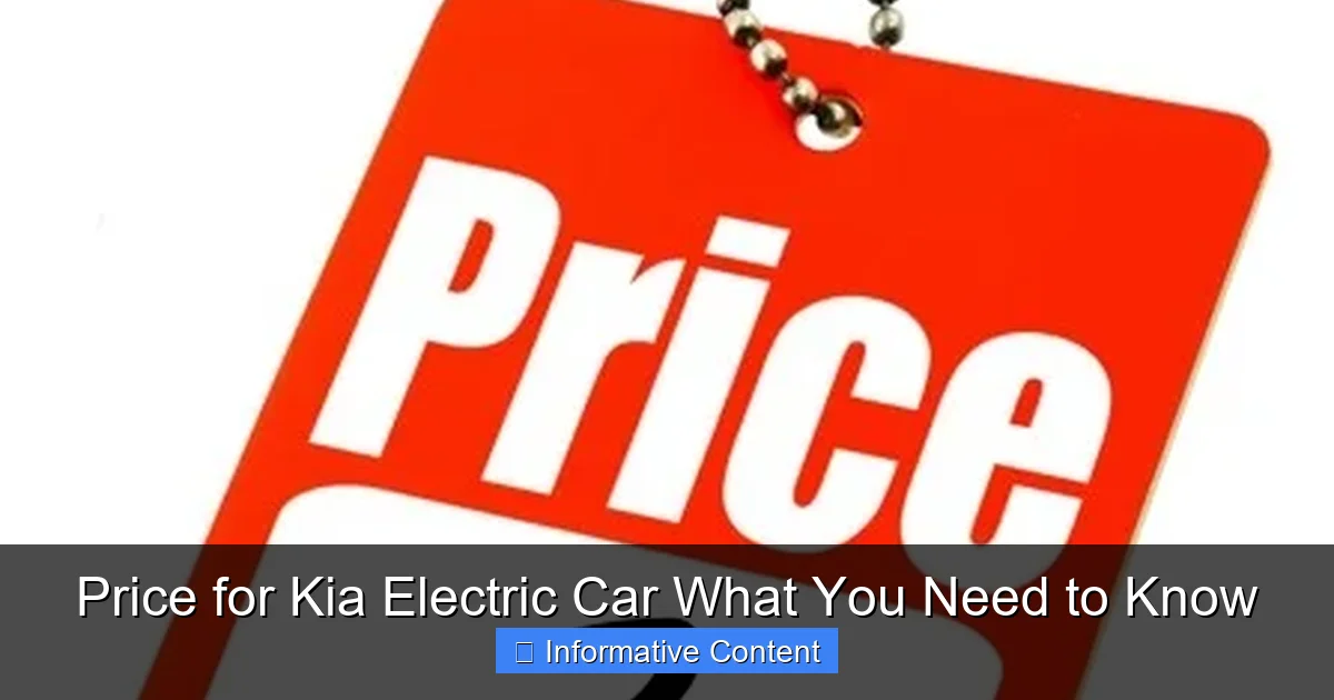 Price for Kia Electric Car What You Need to Know