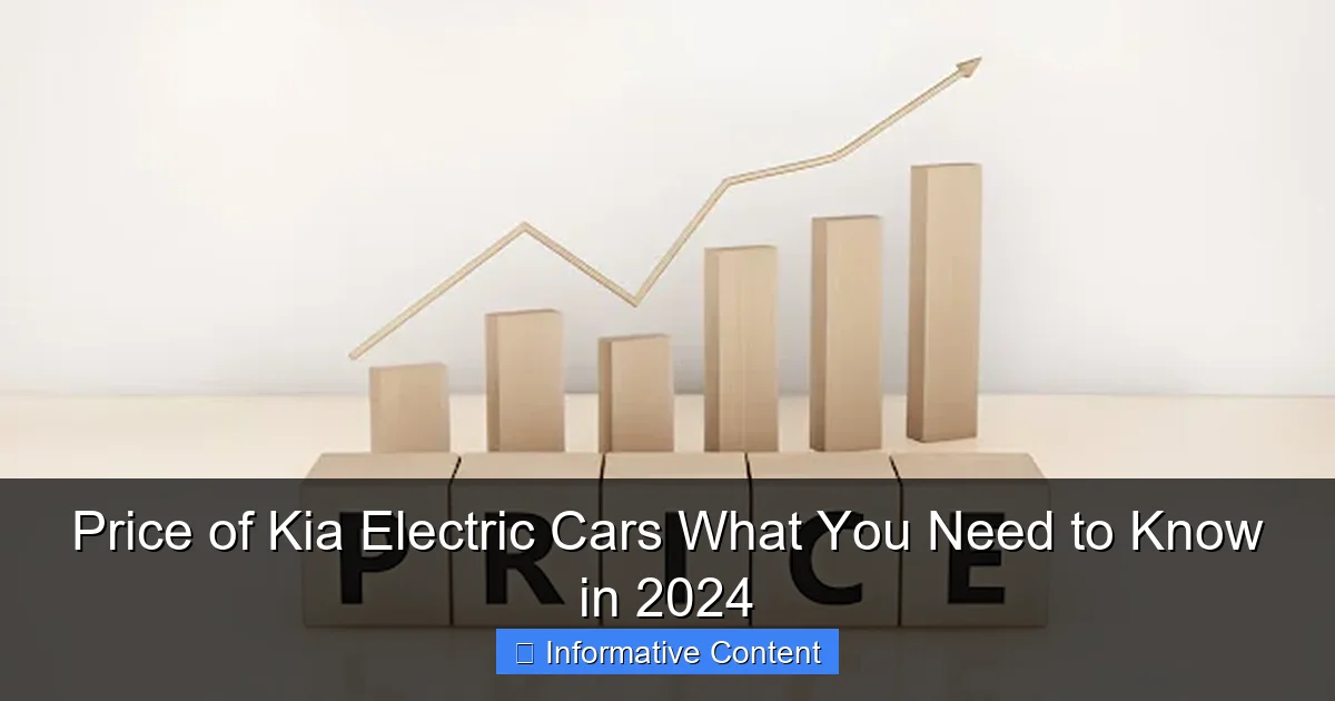 Price of Kia Electric Cars What You Need to Know in 2024