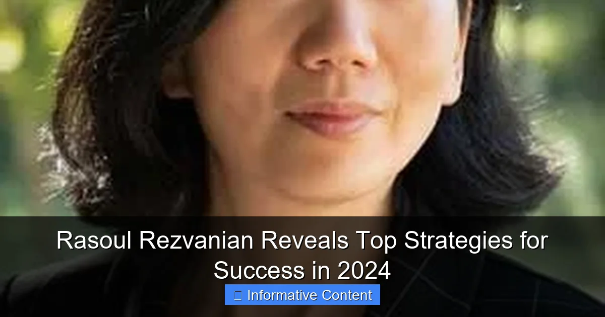 Rasoul Rezvanian Reveals Top Strategies for Success in 2024