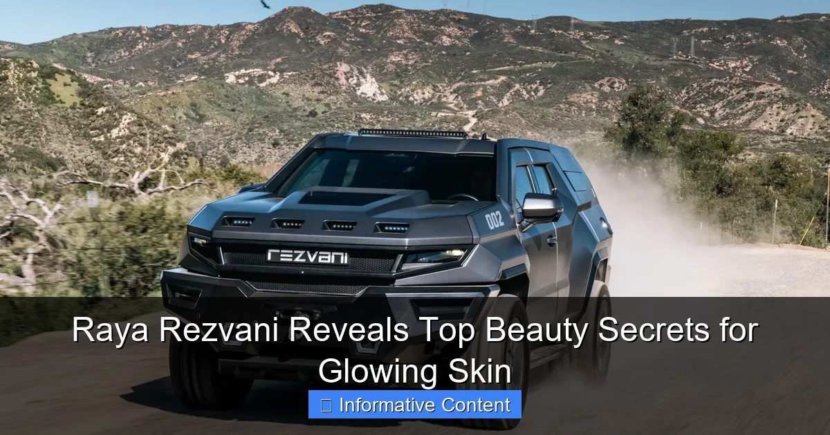 Raya Rezvani Reveals Top Beauty Secrets for Glowing Skin