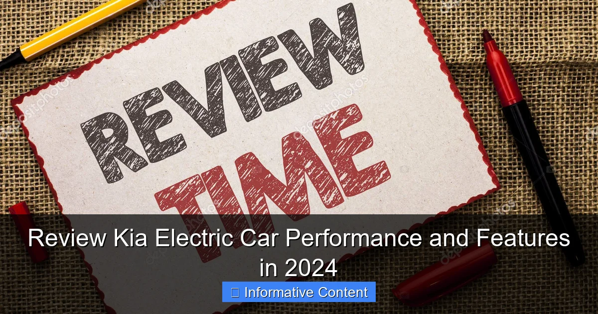 Review Kia Electric Car Performance and Features in 2024