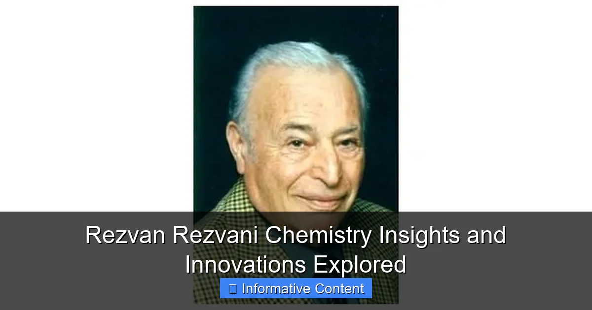 Rezvan Rezvani Chemistry Insights and Innovations Explored