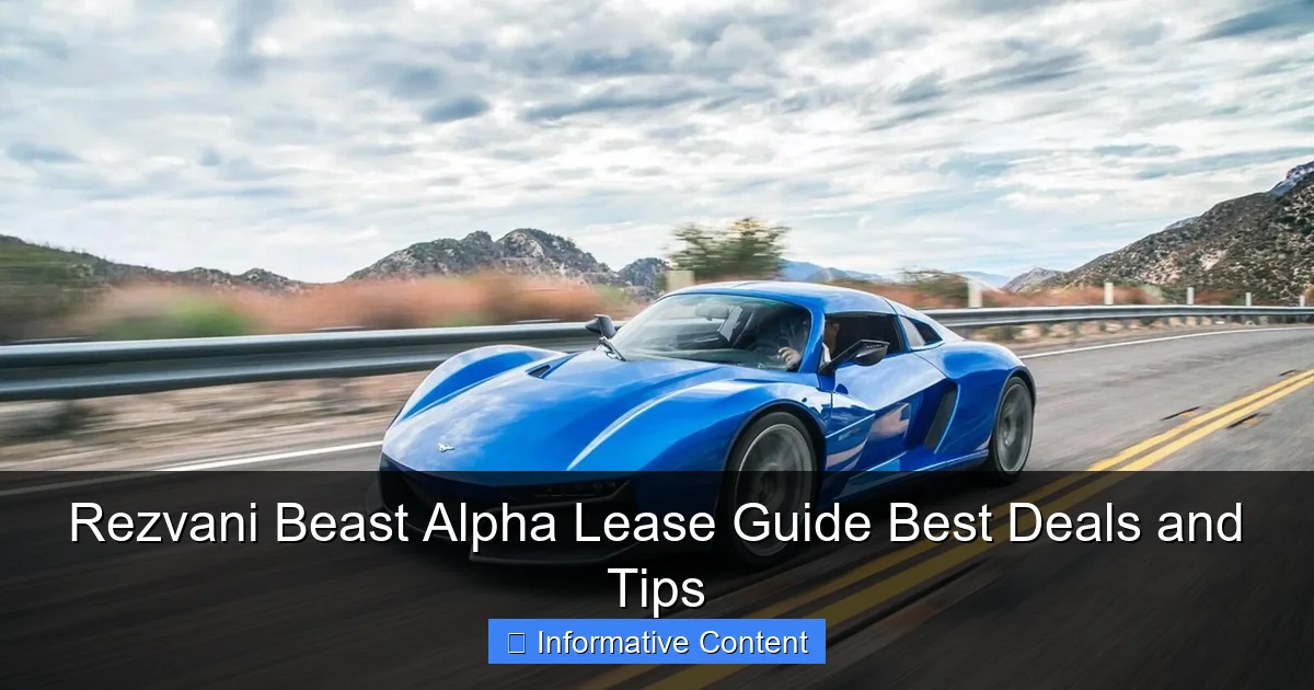 Rezvani Beast Alpha Lease Guide Best Deals and Tips
