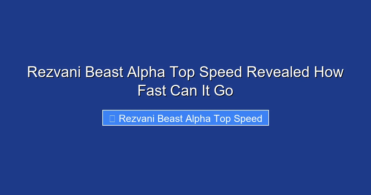 Rezvani Beast Alpha Top Speed Revealed How Fast Can It Go