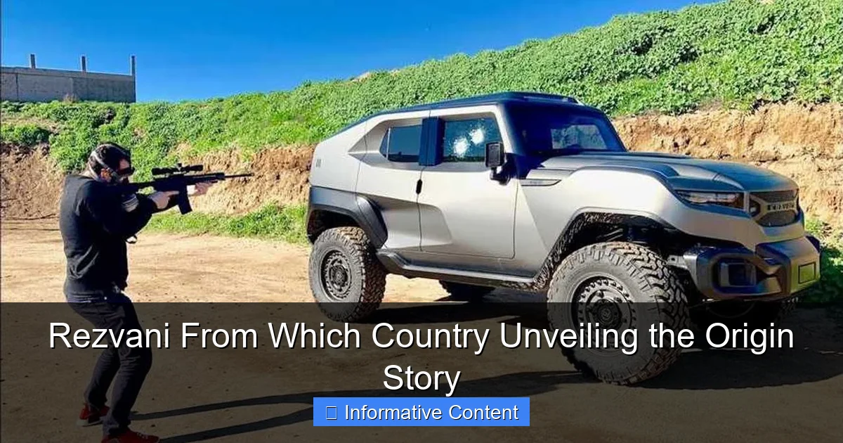 Rezvani From Which Country Unveiling the Origin Story