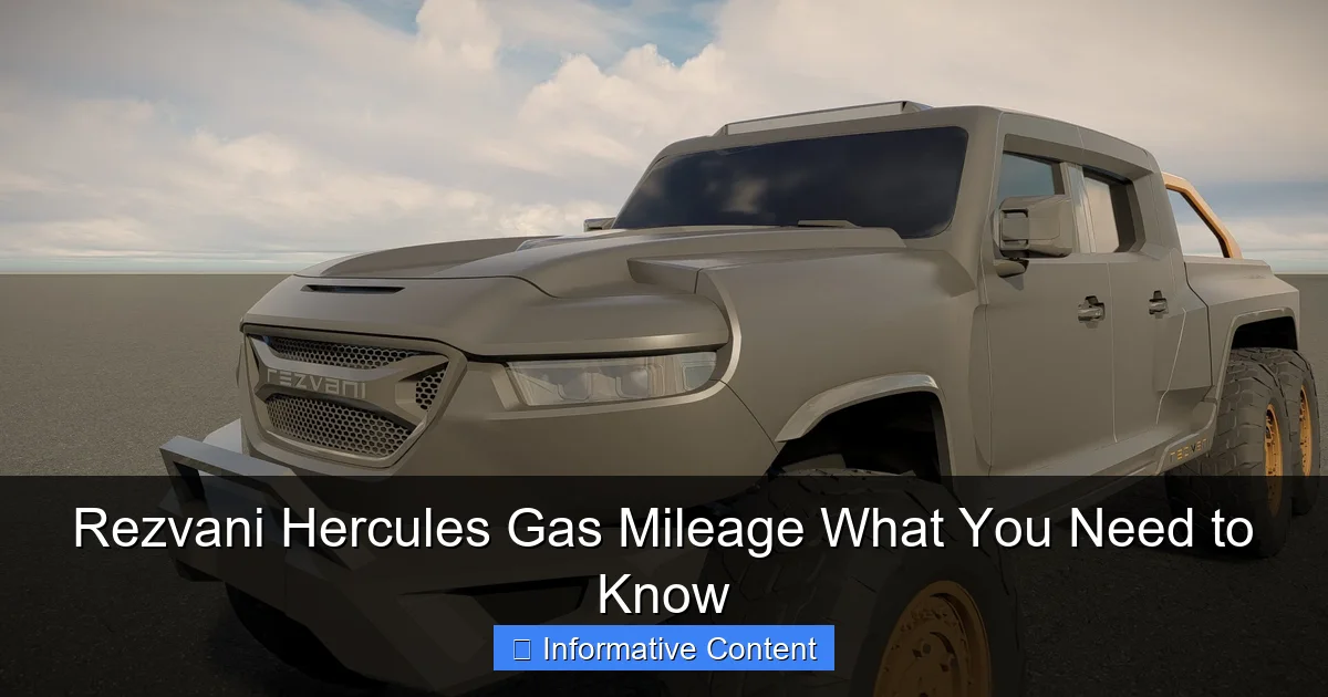 Rezvani Hercules Gas Mileage What You Need to Know
