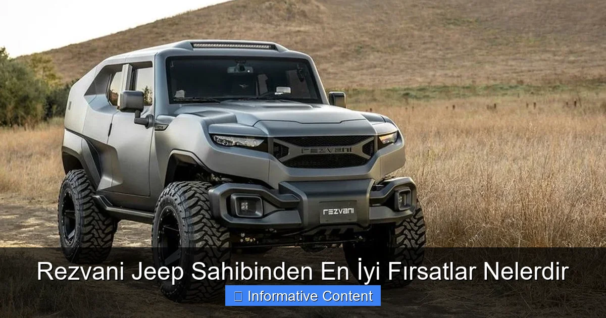 Rezvani Jeep Sahibinden En İyi Fırsatlar Nelerdir