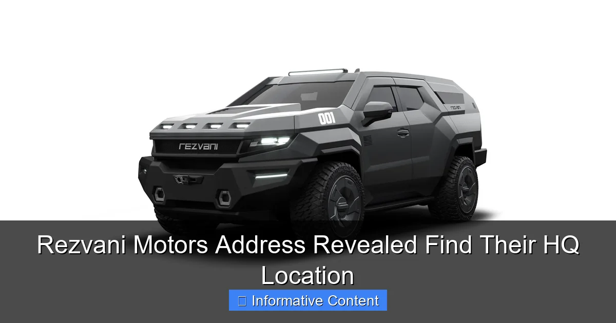 Rezvani Motors Address Revealed Find Their HQ Location