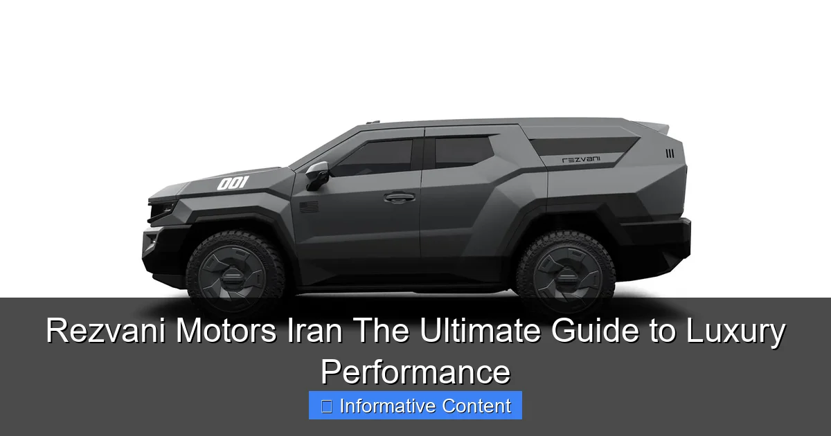 Rezvani Motors Iran The Ultimate Guide to Luxury Performance