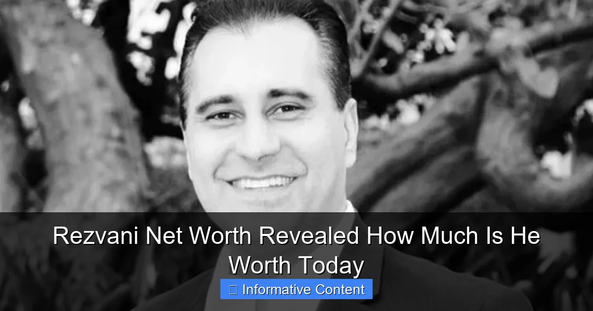 Rezvani Net Worth Revealed How Much Is He Worth Today