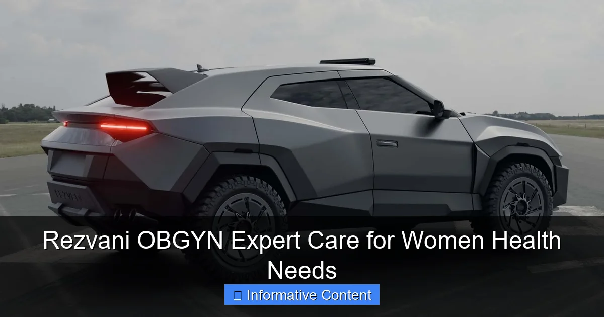 Rezvani OBGYN Expert Care for Women Health Needs