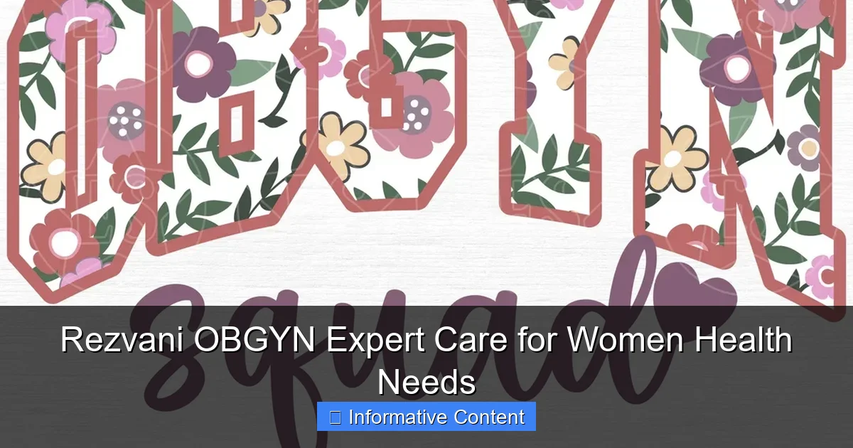 Rezvani OBGYN Expert Care for Women Health Needs
