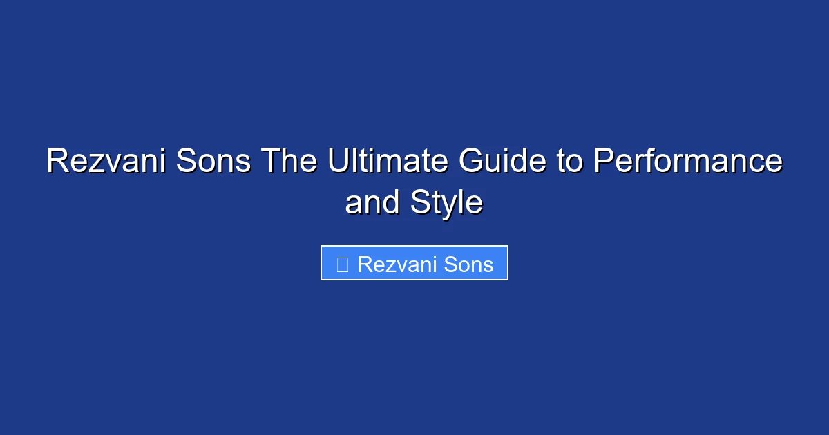 Rezvani Sons The Ultimate Guide to Performance and Style