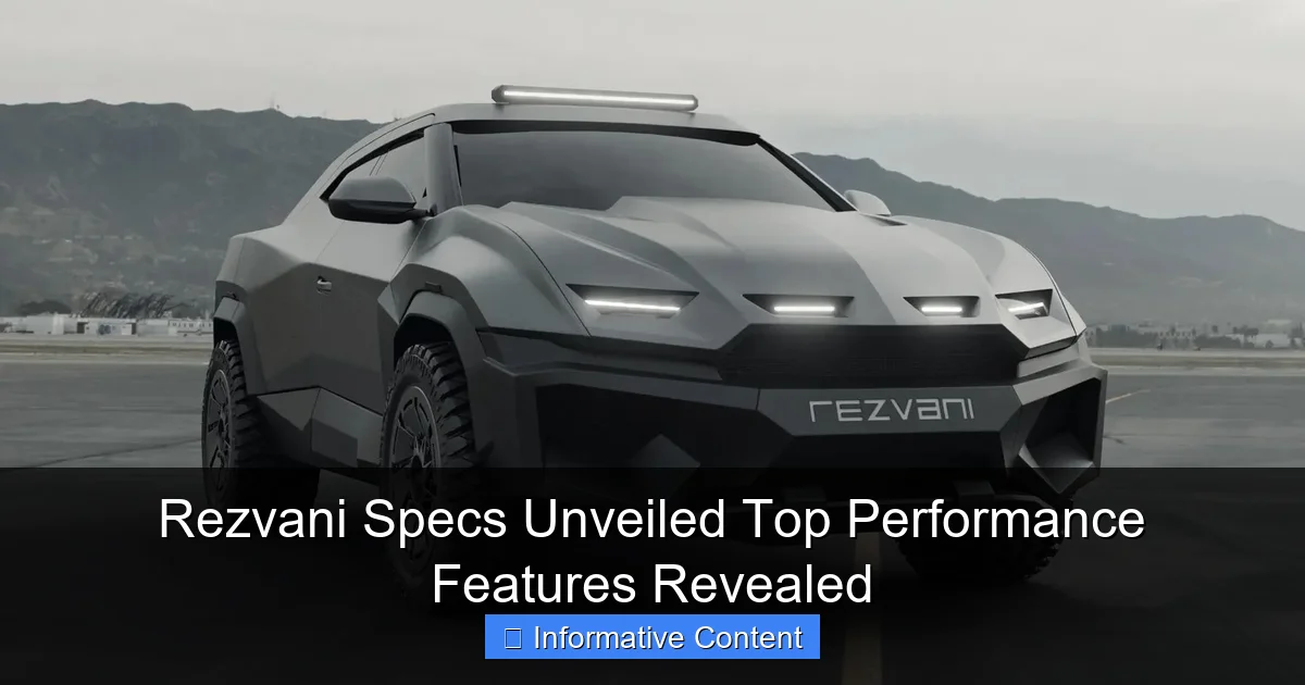 Rezvani Specs Unveiled Top Performance Features Revealed
