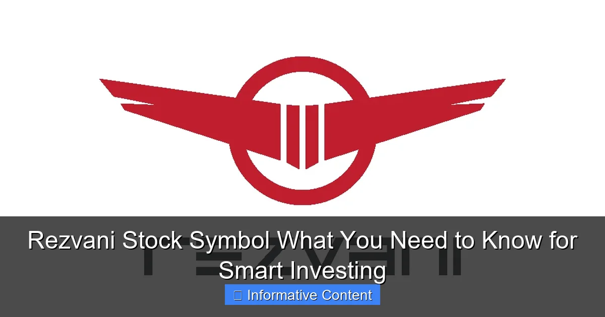 Rezvani Stock Symbol What You Need to Know for Smart Investing