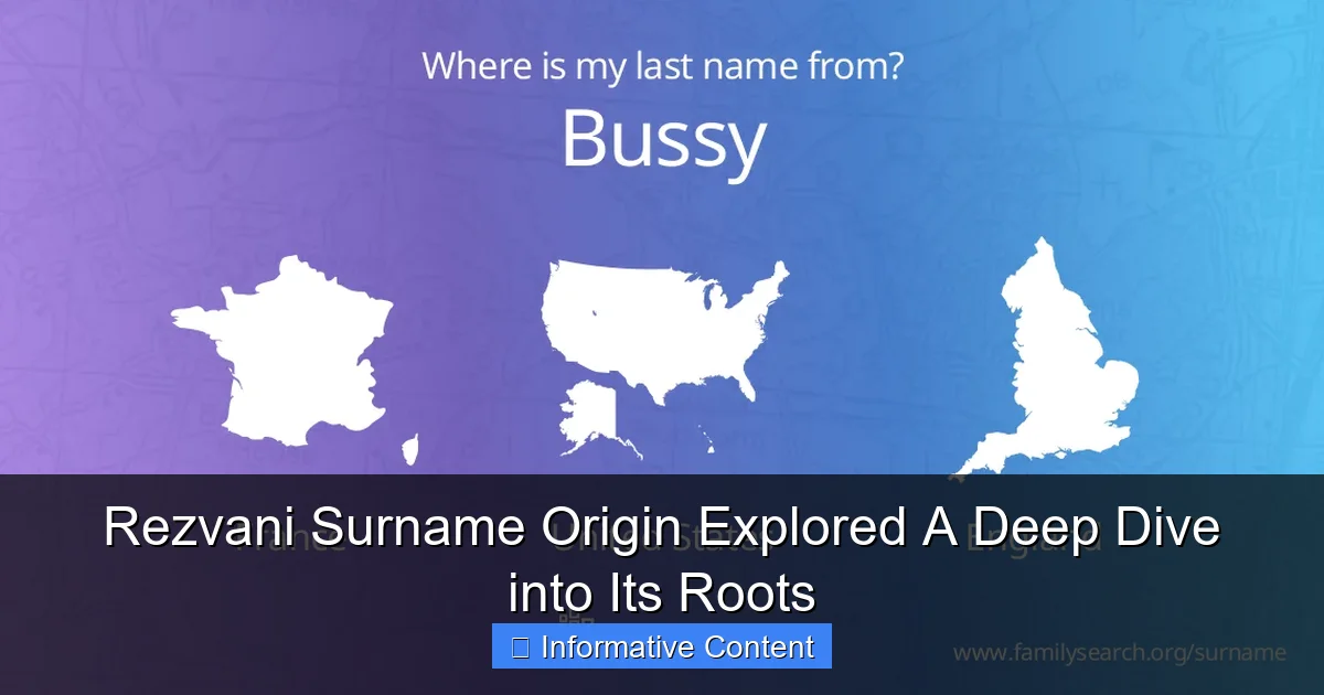 Rezvani Surname Origin Explored A Deep Dive into Its Roots