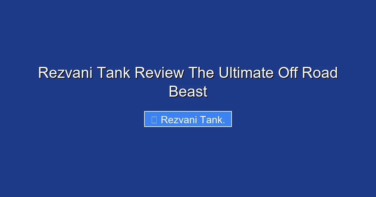 Rezvani Tank Review The Ultimate Off Road Beast