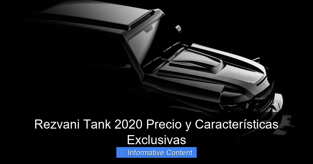 Rezvani Tank 2020 Precio y Características Exclusivas