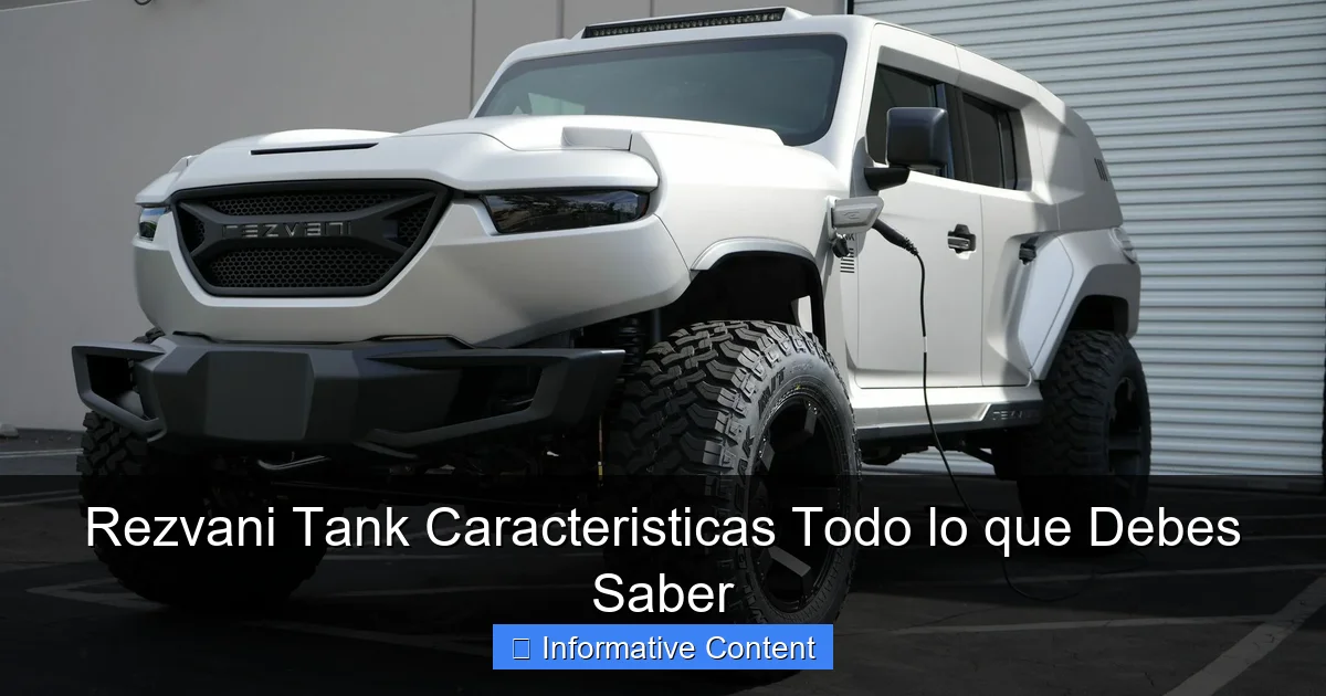 Rezvani Tank Caracteristicas Todo lo que Debes Saber