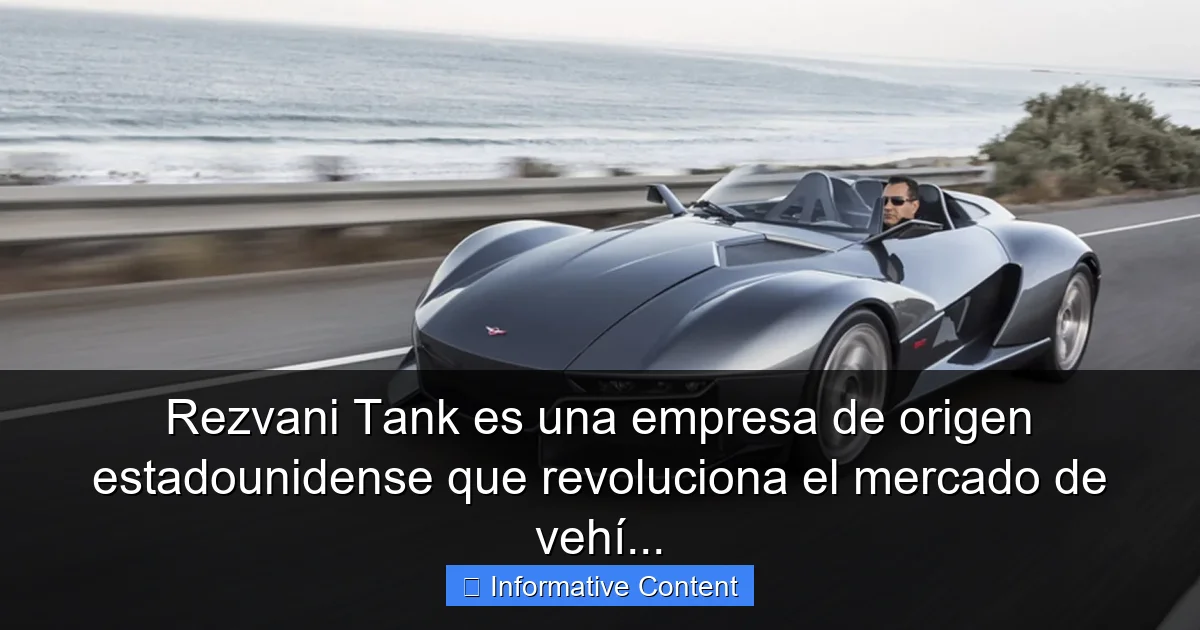 Rezvani Tank es una empresa de origen estadounidense que revoluciona el mercado de vehí...