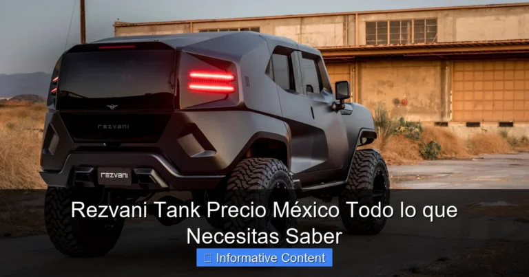 Rezvani Tank Precio México Todo lo que Necesitas Saber