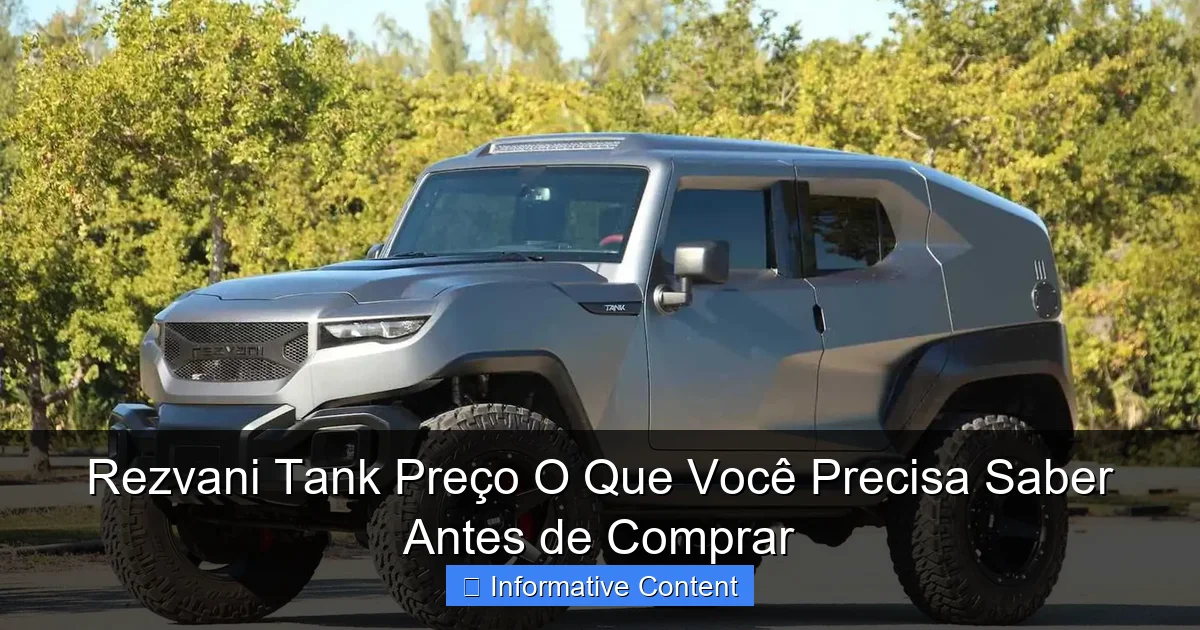 Rezvani Tank Preço O Que Você Precisa Saber Antes de Comprar