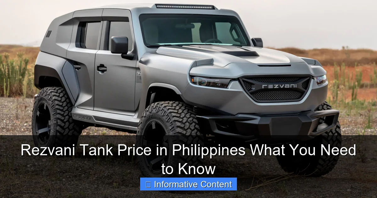 Rezvani Tank Price in Philippines What You Need to Know