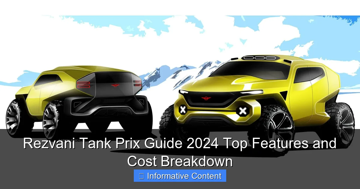 Rezvani Tank Prix Guide 2024 Top Features and Cost Breakdown