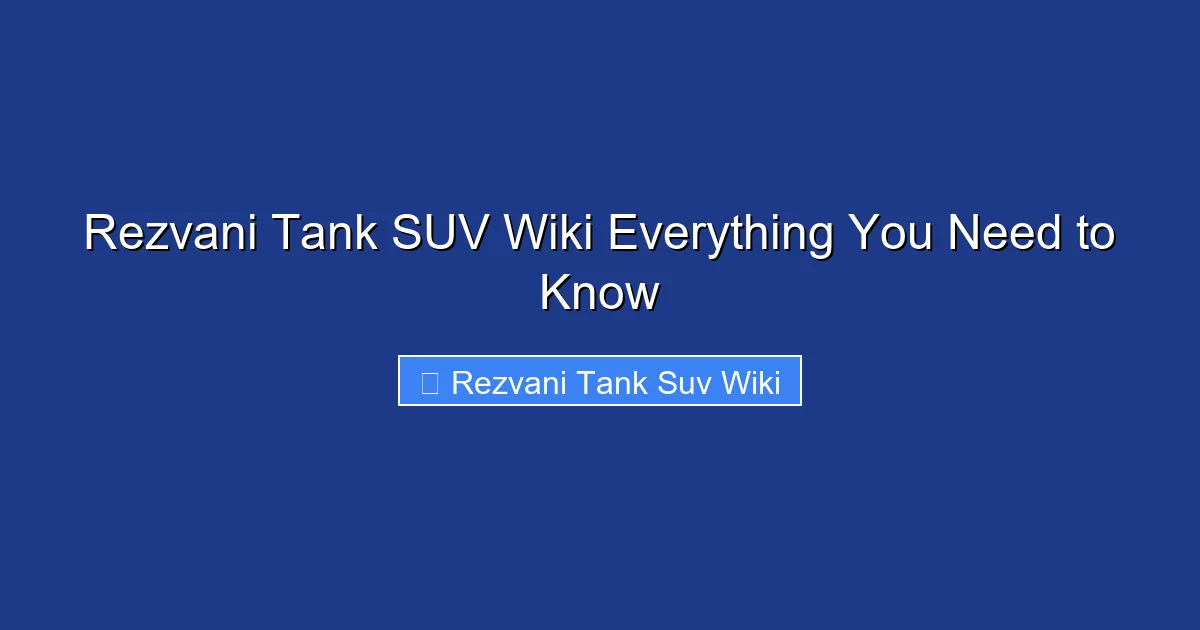 Rezvani Tank SUV Wiki Everything You Need to Know