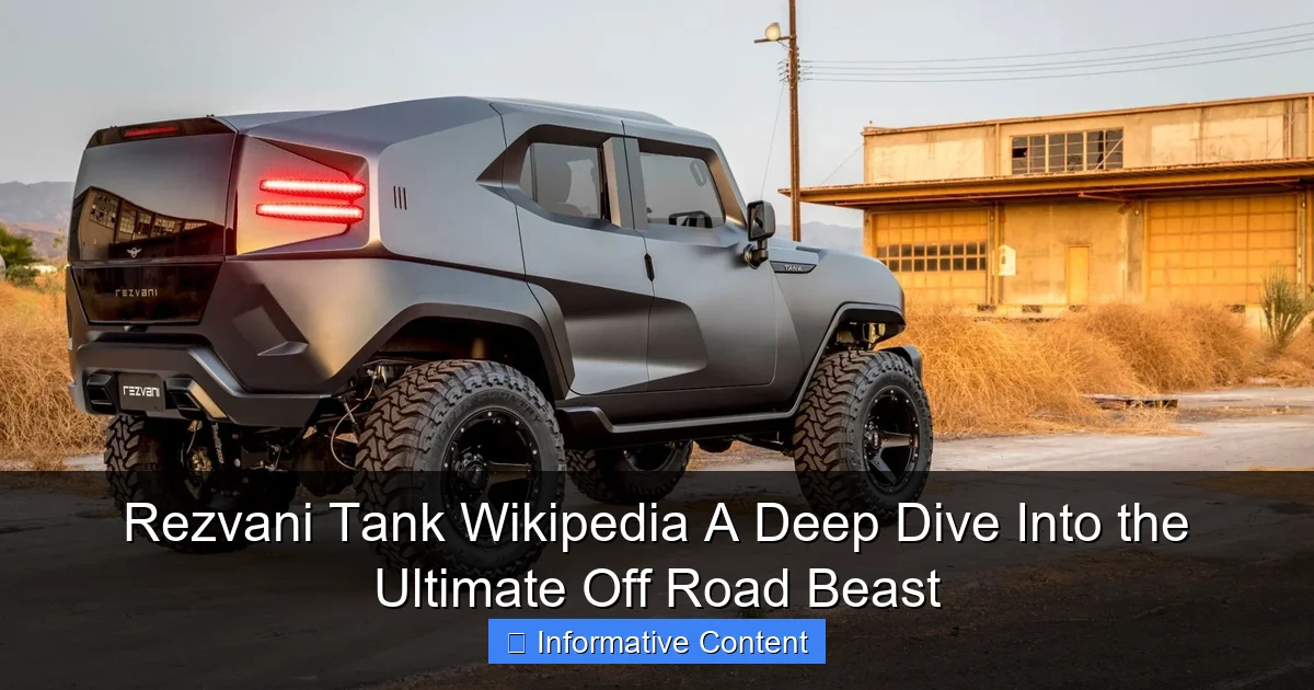 Rezvani Tank Wikipedia A Deep Dive Into the Ultimate Off Road Beast