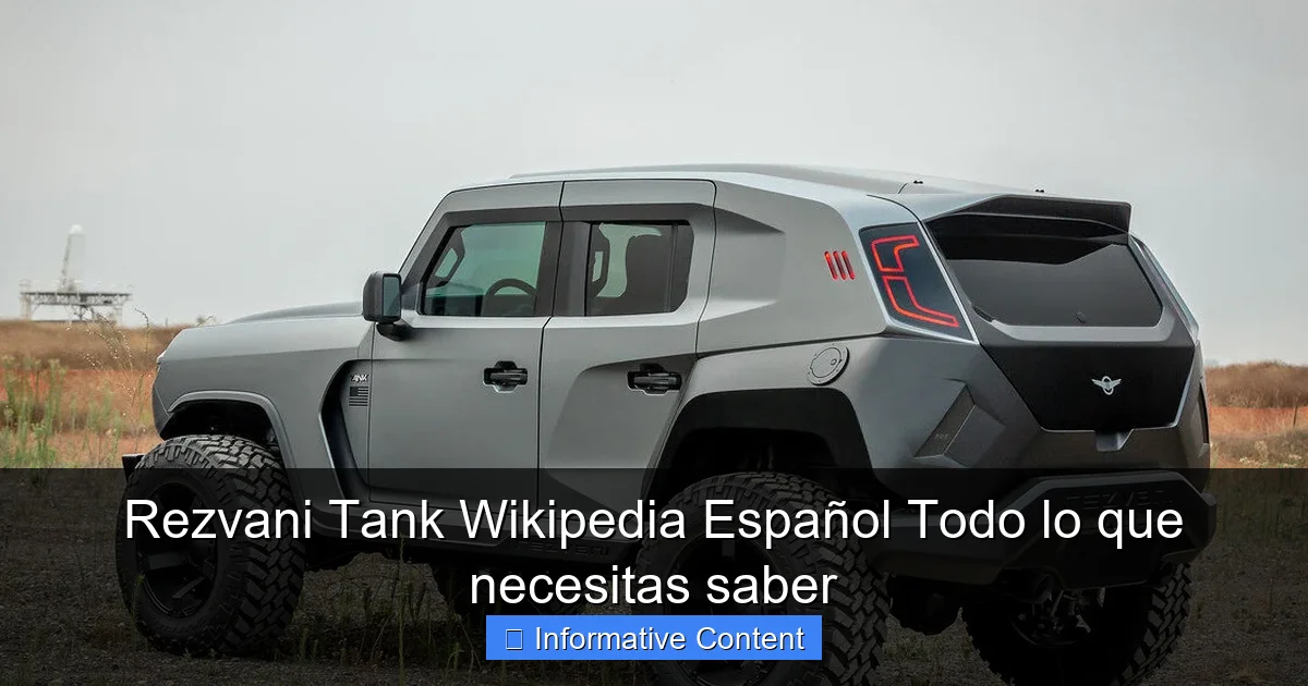 Rezvani Tank Wikipedia Español Todo lo que necesitas saber