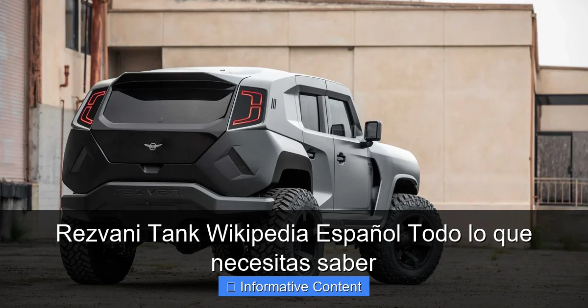 Rezvani Tank Wikipedia Español Todo lo que necesitas saber