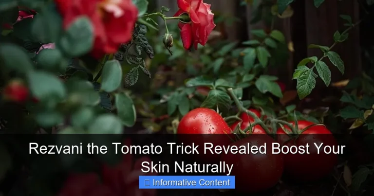 Rezvani the Tomato Trick Revealed Boost Your Skin Naturally