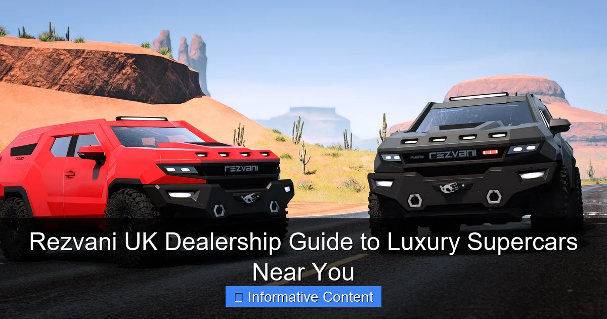Rezvani UK Dealership Guide to Luxury Supercars Near You