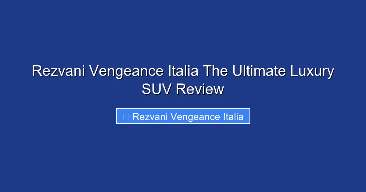 Rezvani Vengeance Italia The Ultimate Luxury SUV Review