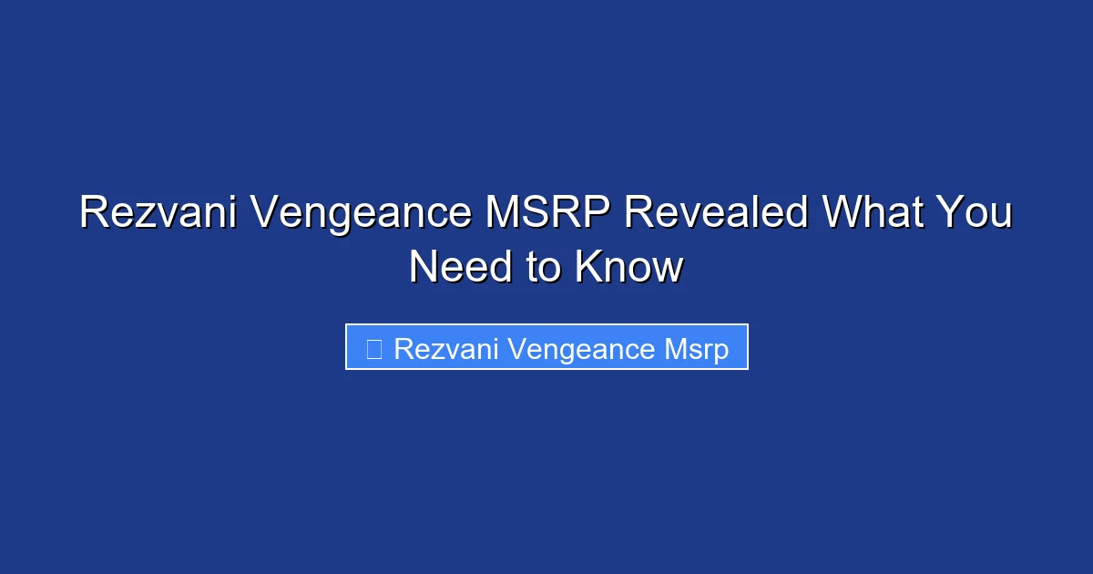 Rezvani Vengeance MSRP Revealed What You Need to Know