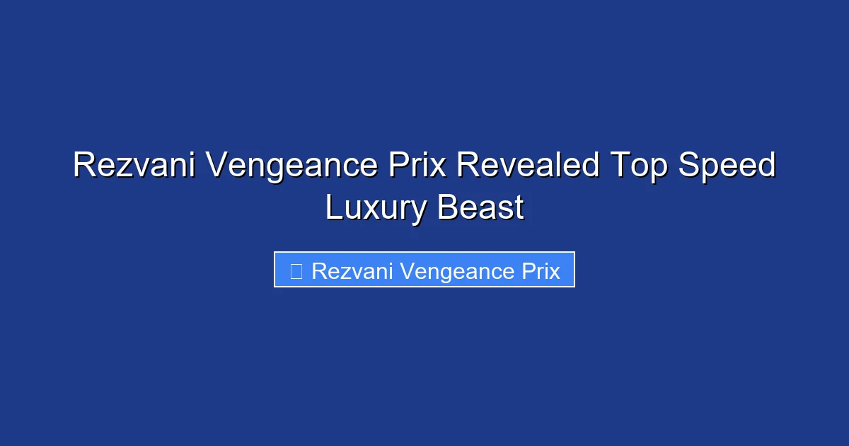 Rezvani Vengeance Prix Revealed Top Speed Luxury Beast